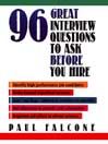96 Great Interview Questions to Ask Before You Hire